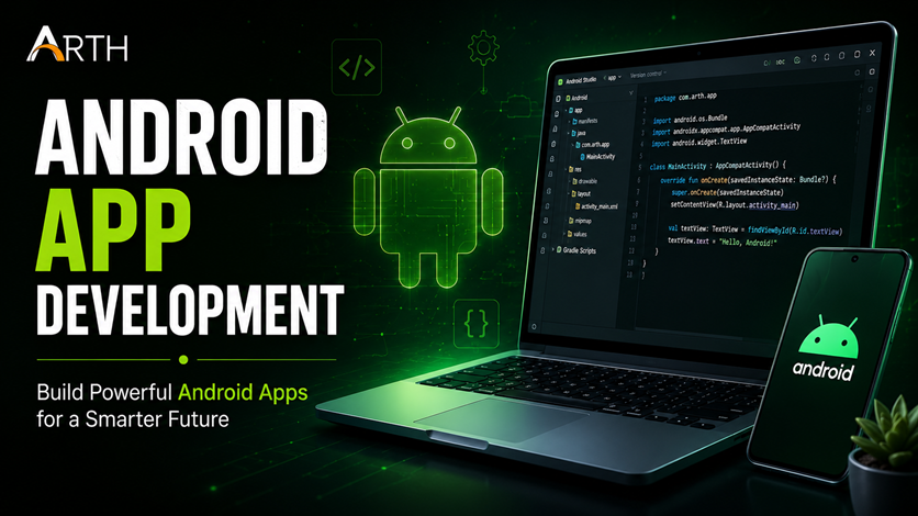 Android App Development Course by Arth Training Institute
