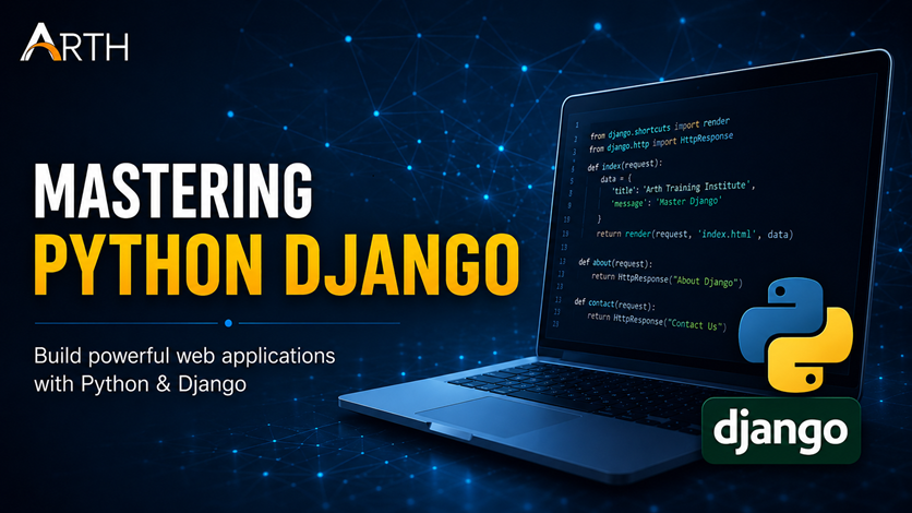 Mastering Python Django course by Arth Training Institute